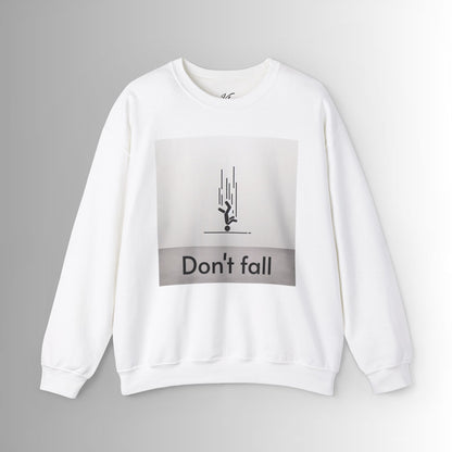 Sweatshirt - Don't Fall Graphic Print