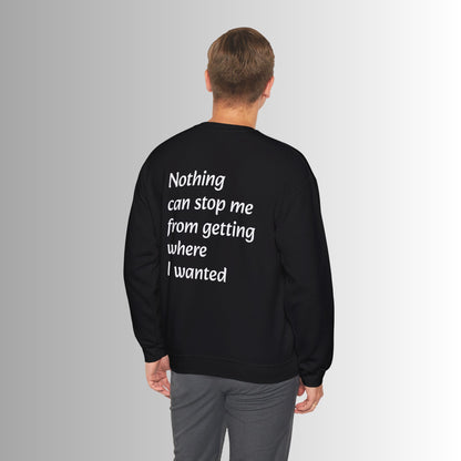 Motivational Quote Sweatshirt